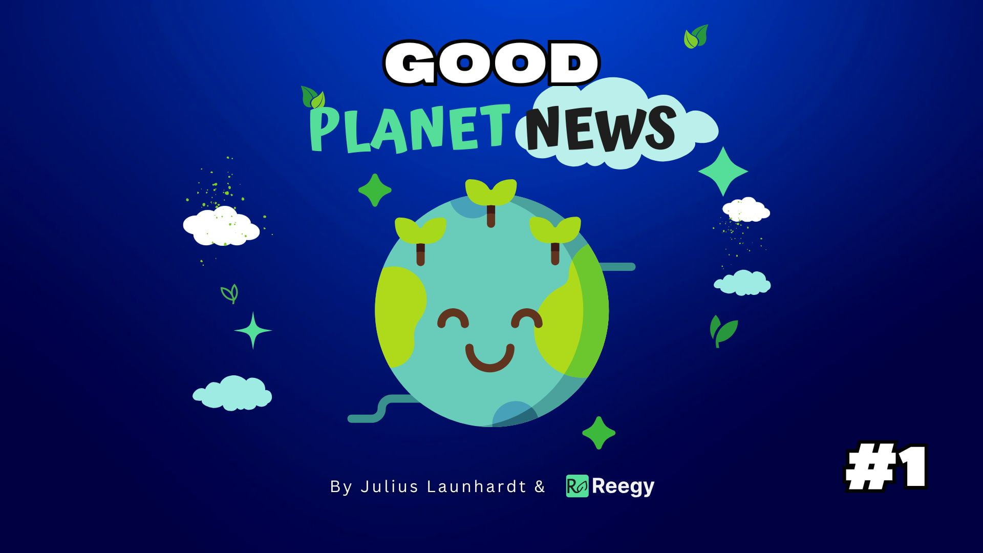 Good Planet News by Julius Launhardt & Reegy #1